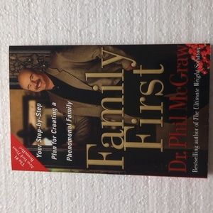 Dr. Phil McGraw: Family First. The #1 New York Best Seller